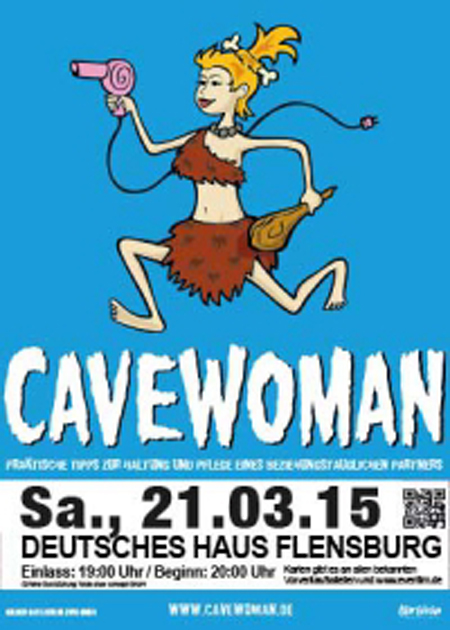 Cavewoman – Sex, Lügen und Fernbedienungen…. – im Deutschen Haus