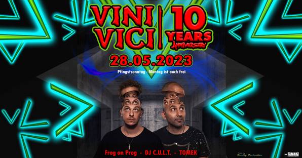 Vini Vici – 10 Years Anniversary l Flensburg